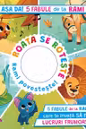 5 Spirale cu secrete. Asa da! 5 fabule de la Rami
