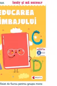 Invat si ma dezvolt. Educarea limbajului. Caiet de lucru pentru grupa mare