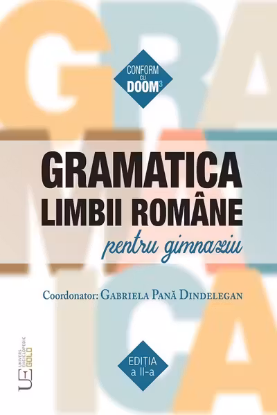 Gramatica limbii române pentru gimnaziu Ed.2