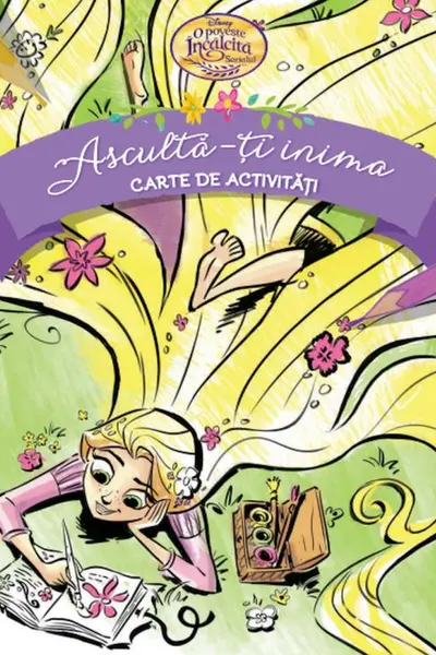 Disney O poveste incalcita. Asculta-ti inima. Carte de activitati