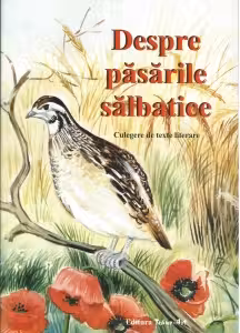 Despre pasarile salbatice. Culegere de texte literare