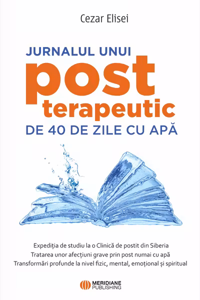 Jurnalul unui post terapeutic de 40 de zile cu apă