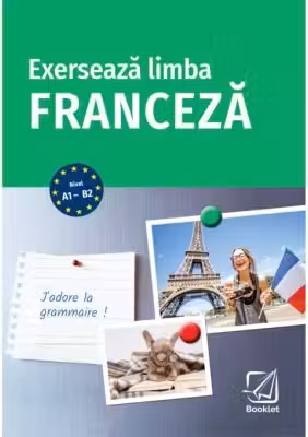 Exerseaza limba franceza