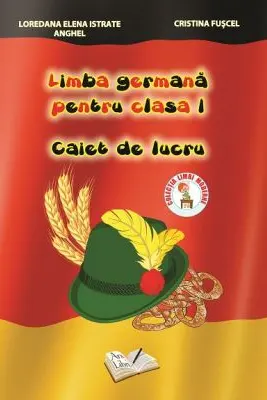 Limba germana pentru cls. I. Caiet de lucru
