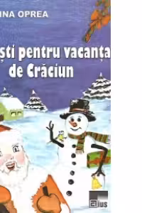 Povesti pentru vacanta de Craciun - De lecturat si colorat