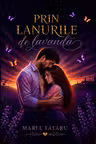 Prin lanurile de lavandă - PRINTED EDGES