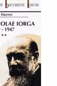 Nicolae Iorga - 1940 - 1947 - Vol II