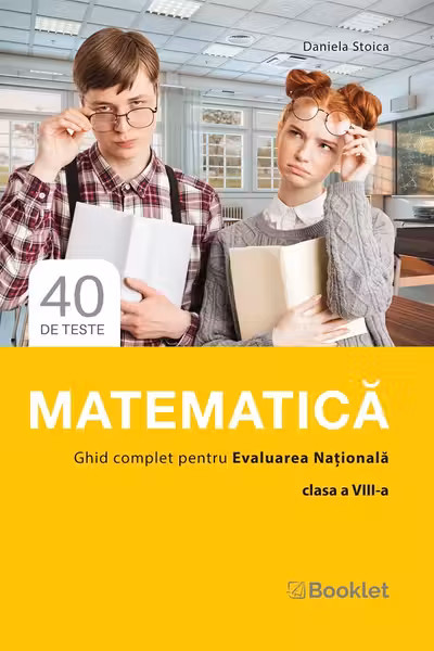 Matematică. Ghid complet pentru Evaluarea Națională - Clasa 8