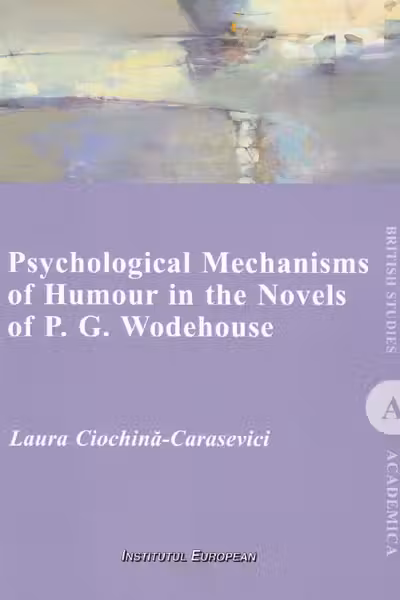 Psychological Mechanisms of Humour in the Novels of P. G. Wodehouse