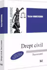 Drept civil. Succesiuni. Editia a 2-a, revazuta si adaugita