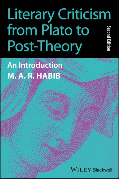 Literary Criticism from Plato to Post-Theory