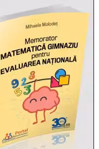 Memorator matematica gimnaziu pentru Evaluarea Nationala
