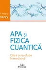 Apa si fizica cuantica