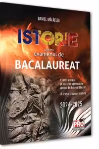 Istorie pentru examenul de bacalaureat