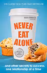 Never Eat Alone