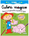Culori magice. Ferma