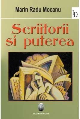 Scriitorii si puterea