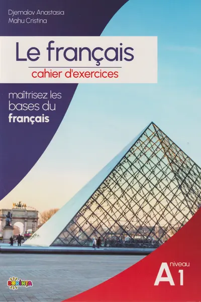 Le francais. Cahier d activites niveau A1