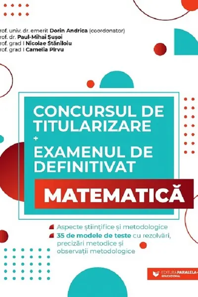 Concursul de titularizare și examenul de definitivat. Matematica