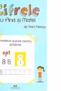 Cifrele cu Ana si Matei - Material auxiliar pentru gradinite