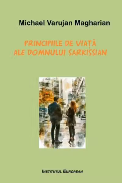 Principiile de viata ale domnului Sarkissian