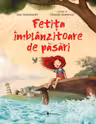 Fetita imblanzitoare de pasari
