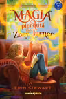 Magia pierduta a lui Zoey Turner