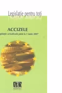 Accizele (legislatie actualizata pana la 1 iunie 2007)