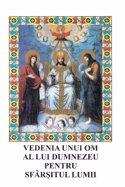 Vedenia unui om al lui Dumnezeu pentru sfârșitul lumii