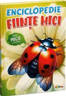 Enciclopedie: Fiinte mici