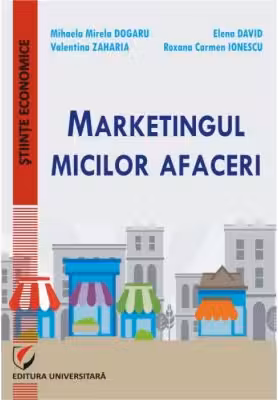 Marketingul micilor afaceri - Valentina Zaharia