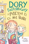 Dory Fantasmagory și prietena ei cea mai bună Vol. 2
