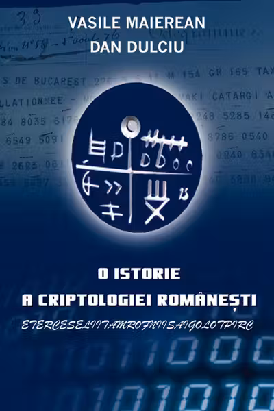O istorie a criptologiei românești