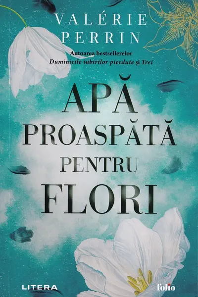 Folio. APA PROASPATA PENTRU FLORI.