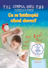 Ce se intampla cand dorm?