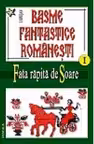 Basme fantastice romanesti. Volumele 1-2-3
