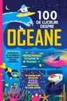 100 DE LUCRURI DESPRE OCEANE