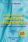 Marele dictionar al bolilor si afectiunilor