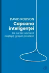 Capcana inteligentei