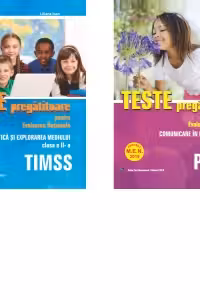 Set 2 carti: Teste pregatitoare pentru Evaluarea Nationala PIRLS. Comunicare in limba romana + Matematica si explorarea mediului TIMSS pentru clasa a II-a