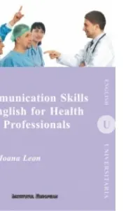 Communication Skills in English for Health Care Professionals