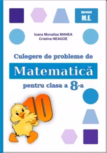 Culegere de probleme de matematica pentru clasa a 8-a (editia 2026)