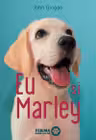 Eu si Marley - John Grogan