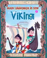 Avery calatoreste in timp. O zi alaturi de vikingi