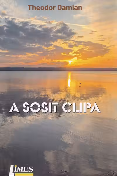 A sosit clipa