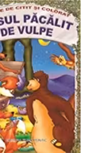 Ursul pacalit de vulpe - Carte de citit si colorat