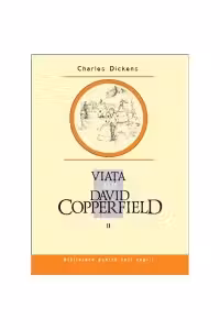 Viata lui David Coperfield - vol 2