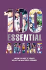 100 Essential Anime