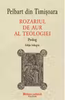 Rozariul de aur al teologiei. Prolog