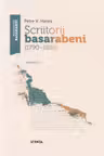 Scriitorii basarabeni (1790-1850) Vol.1
